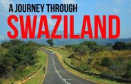 A Journey Through Swaziland (now eSwatini)
