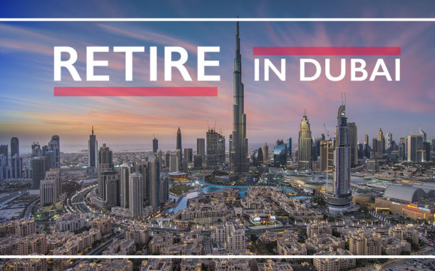 Expat retirement visas in Dubai
