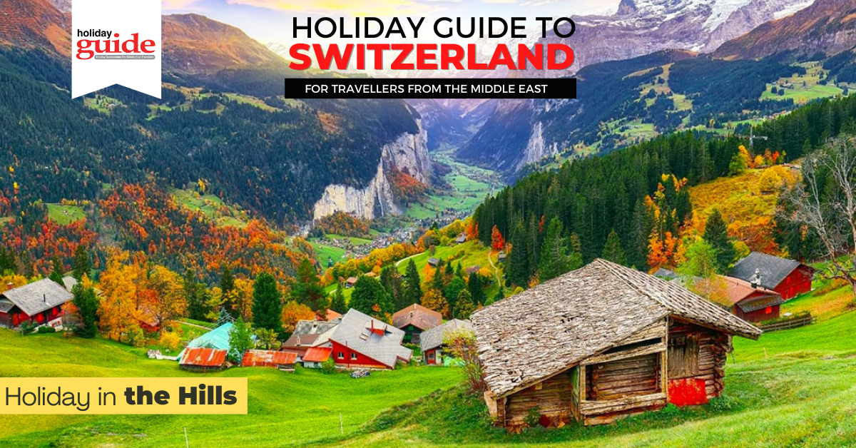 Holiday Guide to Switzerland
