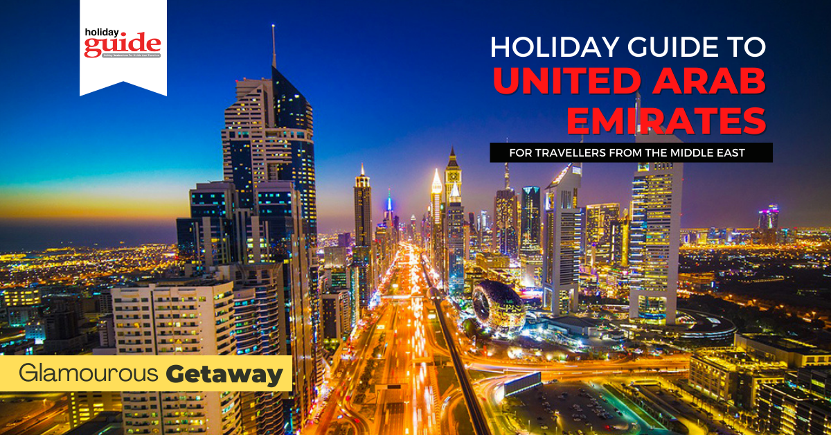 Holiday Guide to UAE